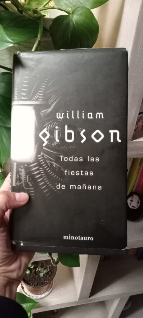 William Gibson, Todas las fiestas del mañana